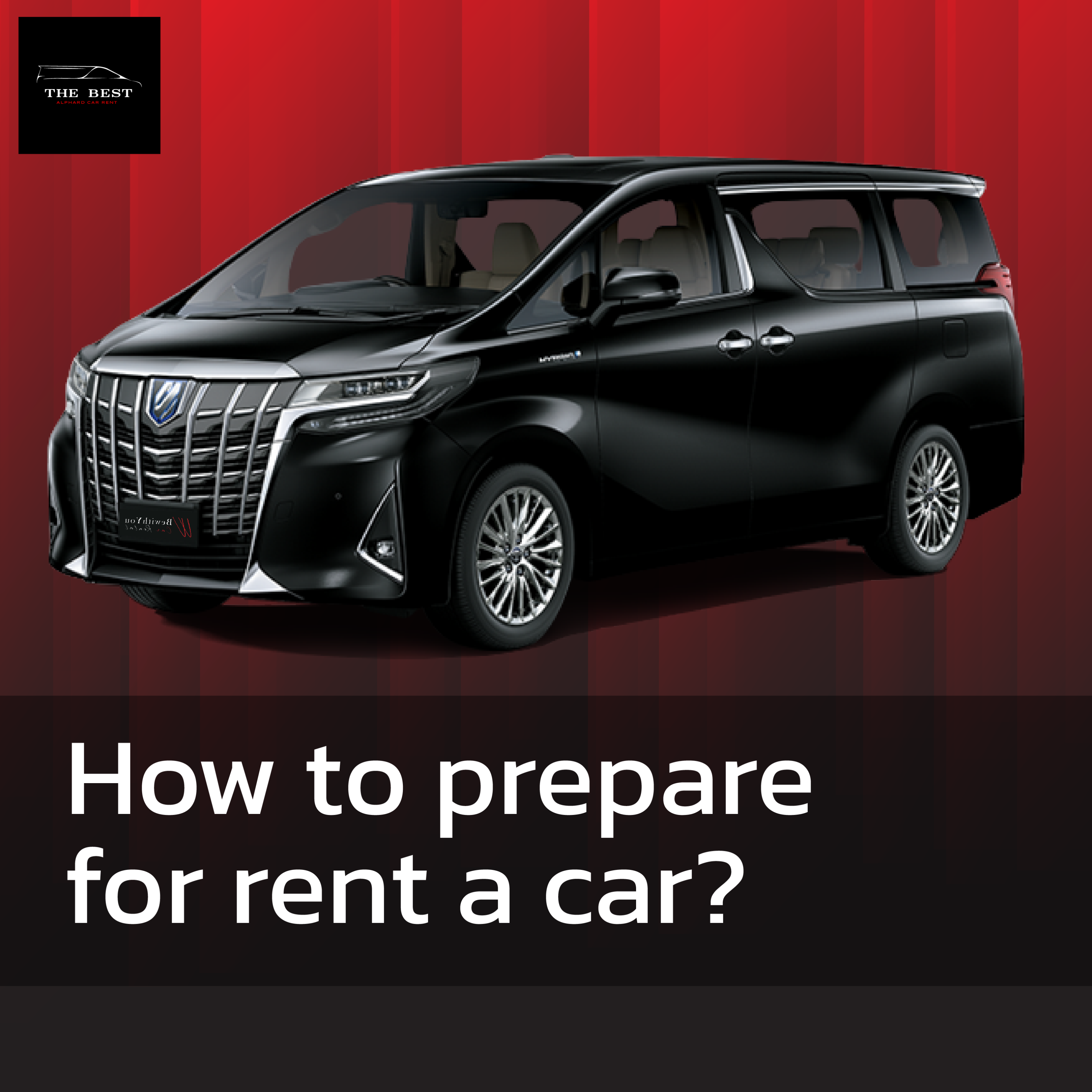 The Best Alphard Car Rent
